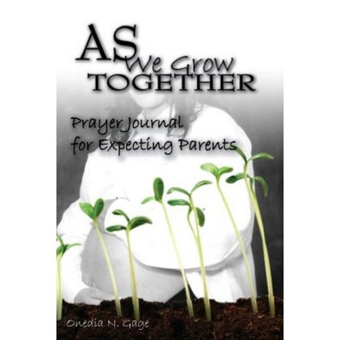 As We Grow Together Prayer Journal for Expectant Couples Paperback, Purple Ink, Inc
