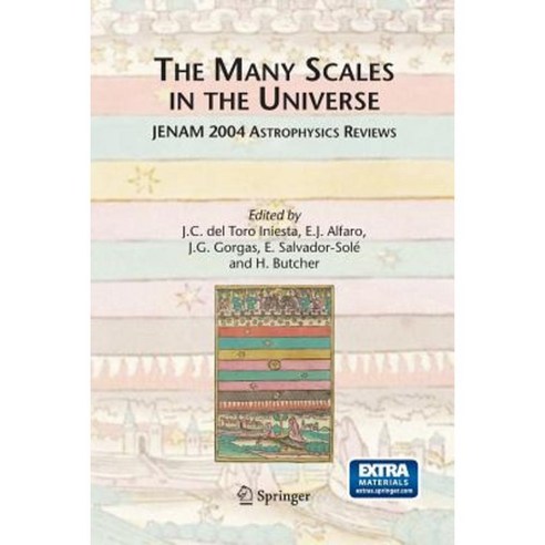 The Many Scales in the Universe: Jenam 2004 Astrophysics Reviews Paperback, Springer