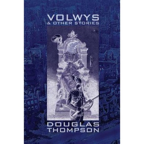 Volwys and Other Stories Paperback, Dog Horn Publishing