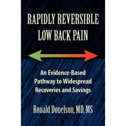 Rapidly Reversible Low Back Pain Paperback, Self Care First, LLC