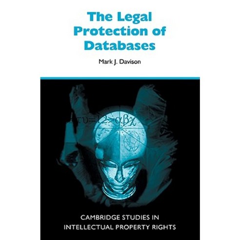 The Legal Protection of Databases Paperback, Cambridge University Press