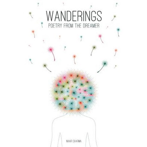 Wanderings: Poetry from the Dreamer Paperback, Nihar Sharma