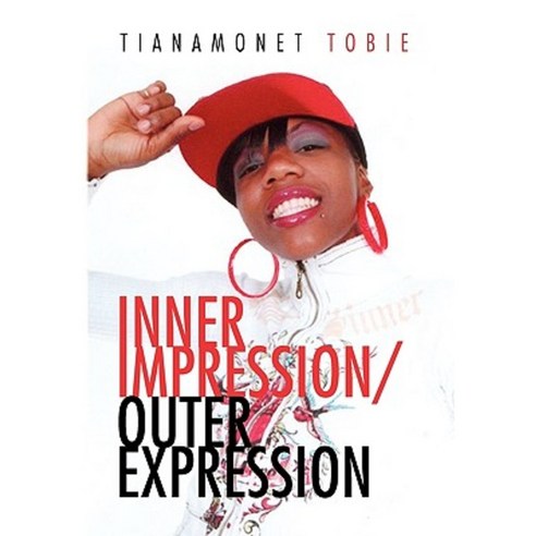 Inner Impression/Outer Expression Hardcover, Xlibris Corporation