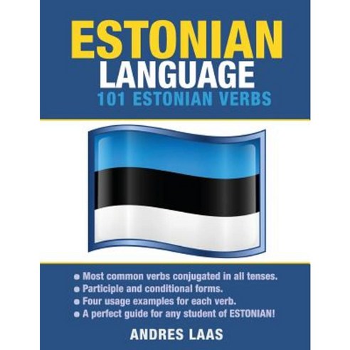 Estonian Language: 101 Estonian Verbs Paperback, Preceptor Language Guides