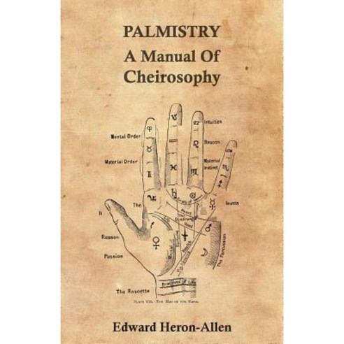 Palmistry - A Manual of Cheirosophy Paperback, Baltzell Press