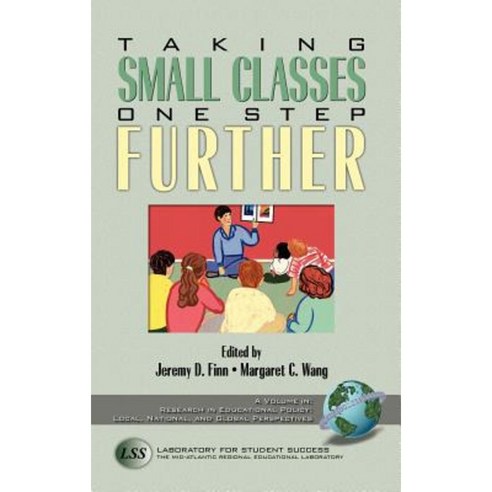 Taking Small Classes One Step Further (Hc) Hardcover, Information Age Publishing