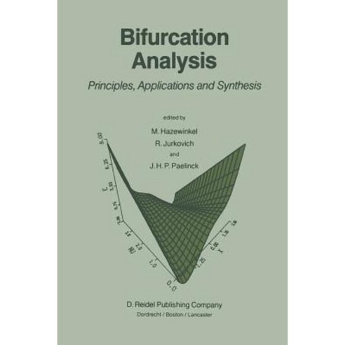 Bifurcation Analysis: Principles Applications and Synthesis Paperback, Springer