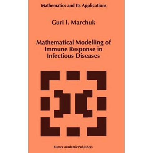 Mathematical Modelling of Immune Response in Infectious Diseases Hardcover, Springer