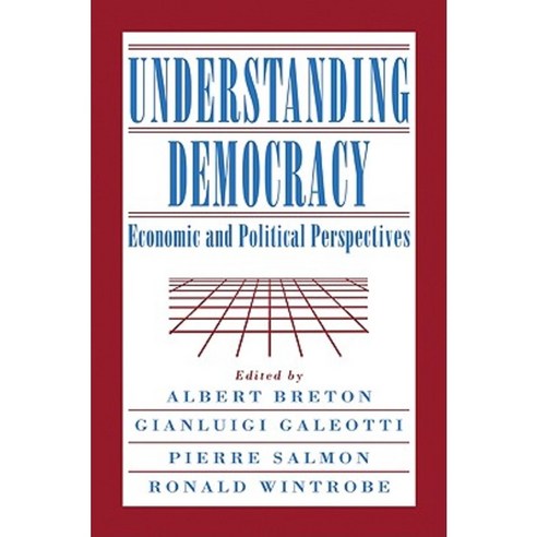 Understanding Democracy: Economic and Political Perspectives Paperback, Cambridge University Press