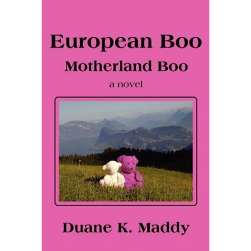 European Boo: Motherland Boo Paperback, iUniverse - 최저가 알림ㆍ특가 할인ㆍ가격비교 - 역대가