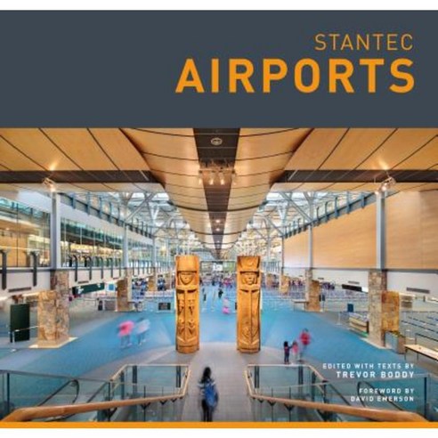 Stantec: Airports Hardcover, Figure 1 Publishing