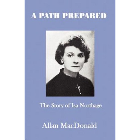 A Path Prepared Paperback, Saturday Night Press Publications
