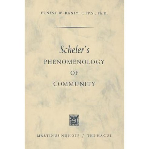 Scheler''s Phenomenology of Community Paperback, Springer