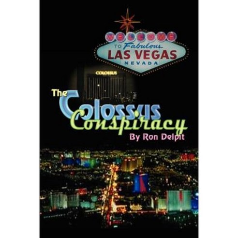 The Colossus Conspiracy Paperback, Authorhouse
