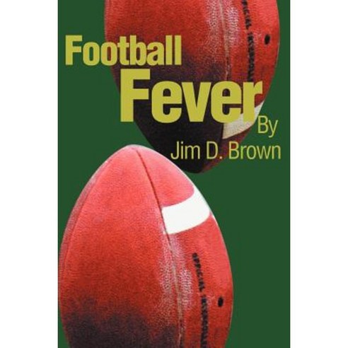 Football Fever Paperback, iUniverse