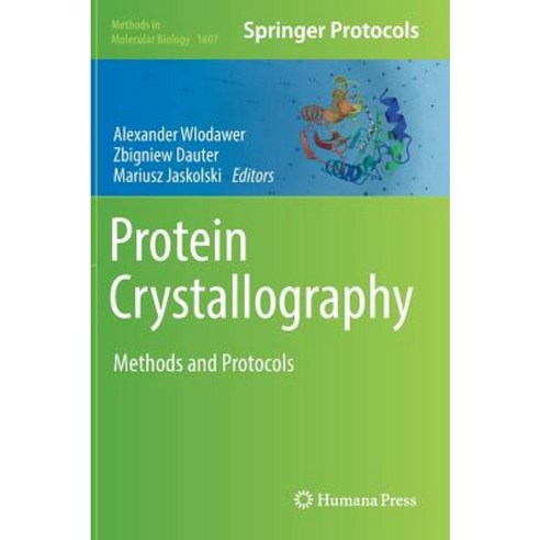 Protein Crystallography: Methods and Protocols Hardcover, Humana Press