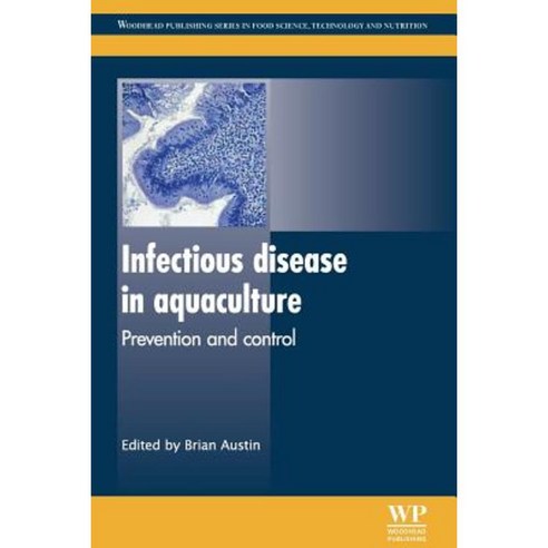 Infectious Disease in Aquaculture: Prevention and Control Paperback, Woodhead Publishing