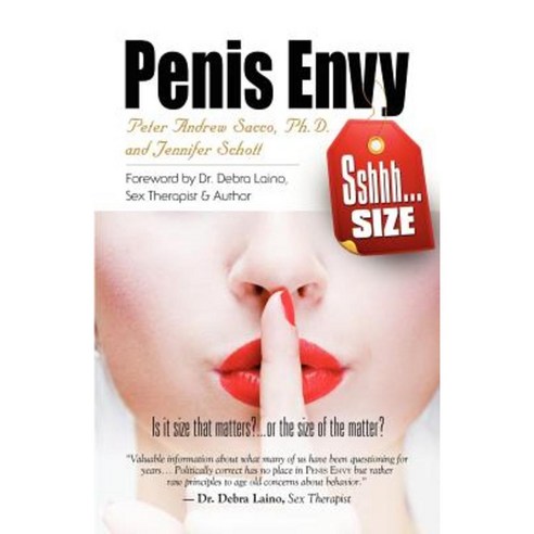 Penis Envy: Does Size Really Matter or Is It the Size of the Matter? Paperback, Booklocker.com