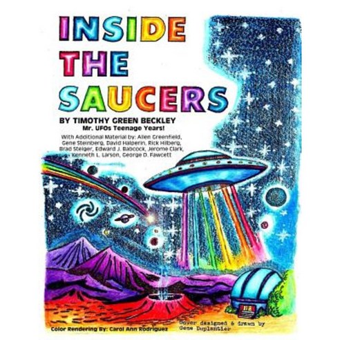Inside the Saucers: Mr. UFOs Teenage Years Paperback, Inner Light - Global Communications