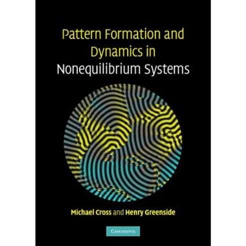 Pattern Formation and Dynamics in Nonequilibrium Systems, Cambridge University Press