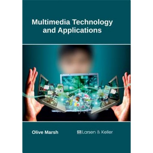 Multimedia Technology and Applications Hardcover, Larsen and Keller ...