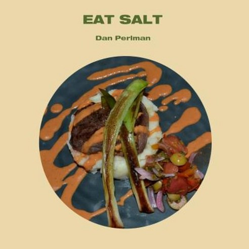 Eat Salt Paperback, Lulu.com