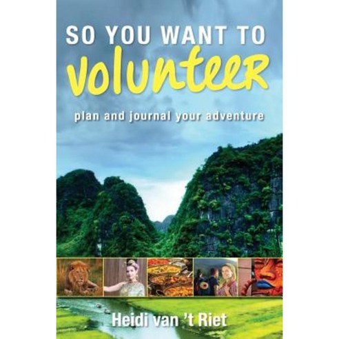 So You Want to Volunteer Paperback, Lenoble Publishing
