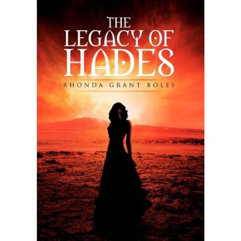 The Legacy of Hades Hardcover, Xlibris
