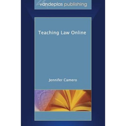 Teaching Law Online Paperback, Vandeplas Pub.