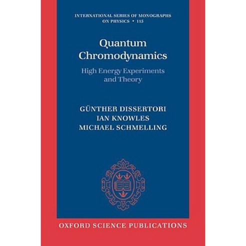 Quantum Chromodynamics High Energy Experiments and Theory (Paperback) Paperback, OUP Oxford