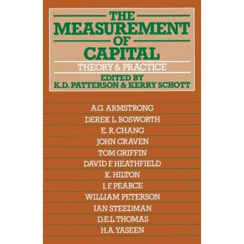 The Measurement of Capital: Theory and Practice Paperback, Palgrave MacMillan