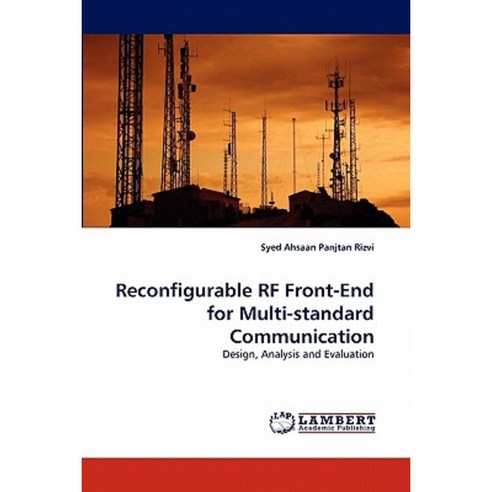 Reconfigurable RF Front-End for Multi-Standard Communication Paperback, LAP Lambert Academic Publishing