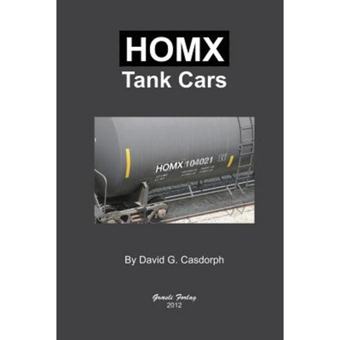 Homx Tank Cars Paperback, Graesli Forlag