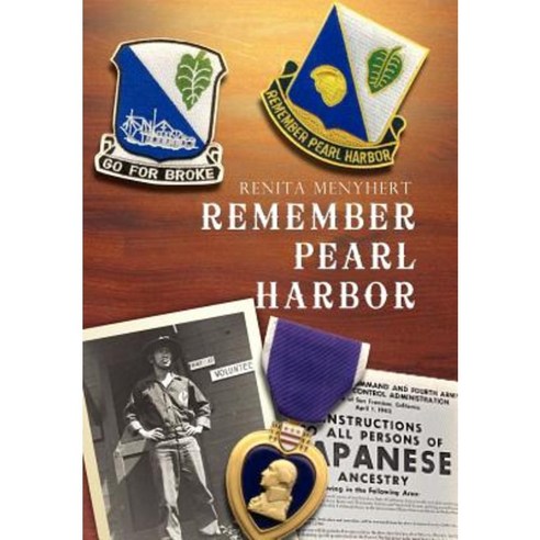 Remember Pearl Harbor Hardcover, Xlibris