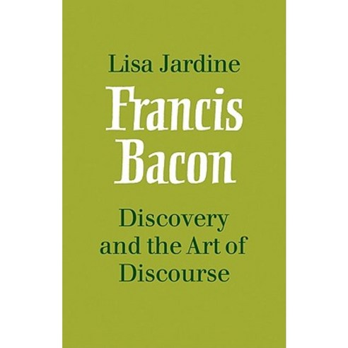 Francis Bacon: Discovery and the Art of Discourse Paperback, Cambridge University Press