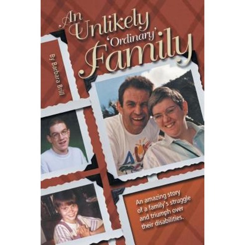 An Unlikely Ordinary Family Paperback, Authorhouse