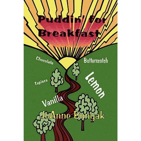 Puddin'' for Breakfast Paperback, Xlibris Corporation