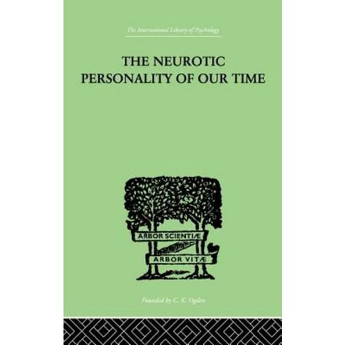 The Neurotic Personality of Our Time Paperback, Routledge