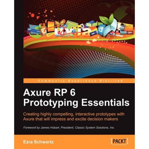 Axure Rp 6 Prototyping Essentials, Packt Publishing