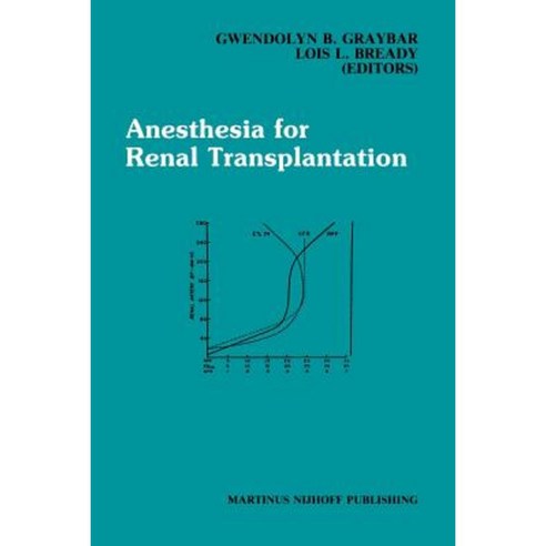 Anesthesia for Renal Transplantation Paperback, Springer