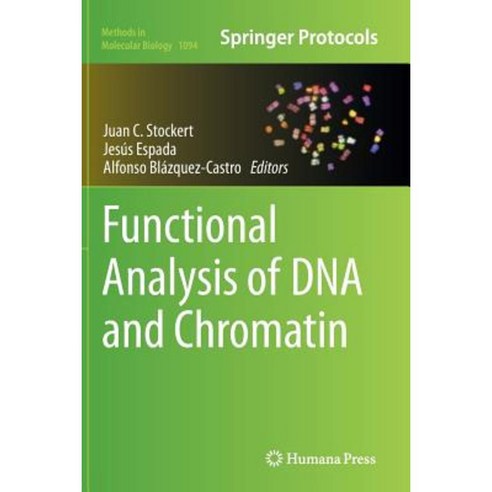 Functional Analysis of DNA and Chromatin Paperback, Humana Press