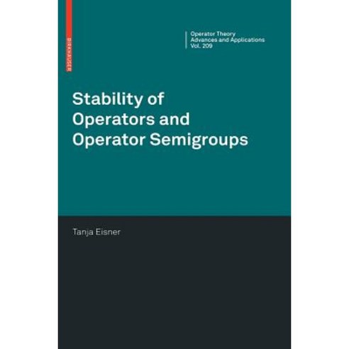 Stability of Operators and Operator Semigroups Paperback, Birkhauser