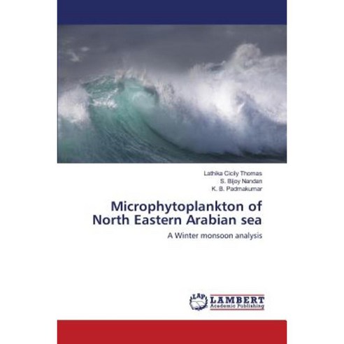 Microphytoplankton of North Eastern Arabian Sea Paperback, LAP Lambert Academic Publishing