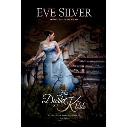 His Dark Kiss Paperback, Eve Silver