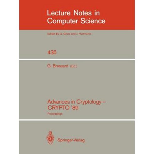 Advances in Cryptology - Crypto ''89: Proceedings Paperback, Springer