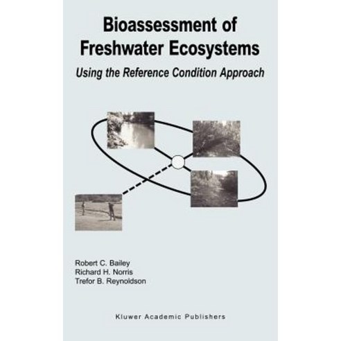 Bioassessment of Freshwater Ecosystems: Using the Reference Condition Approach Hardcover, Springer