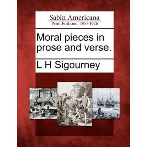 Moral Pieces in Prose and Verse. Paperback, Gale Ecco, Sabin Americana
