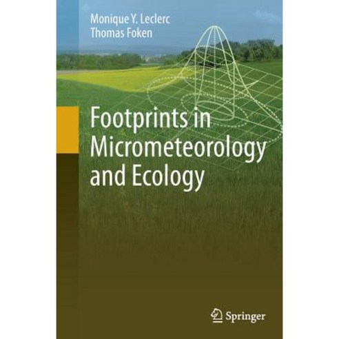 Footprints in Micrometeorology and Ecology Paperback, Springer