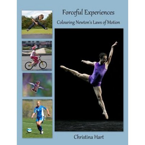 Forceful Experiences Paperback, Christina Hart