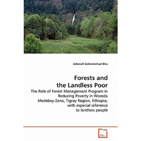 Forests and the Landless Poor Paperback, VDM Verlag